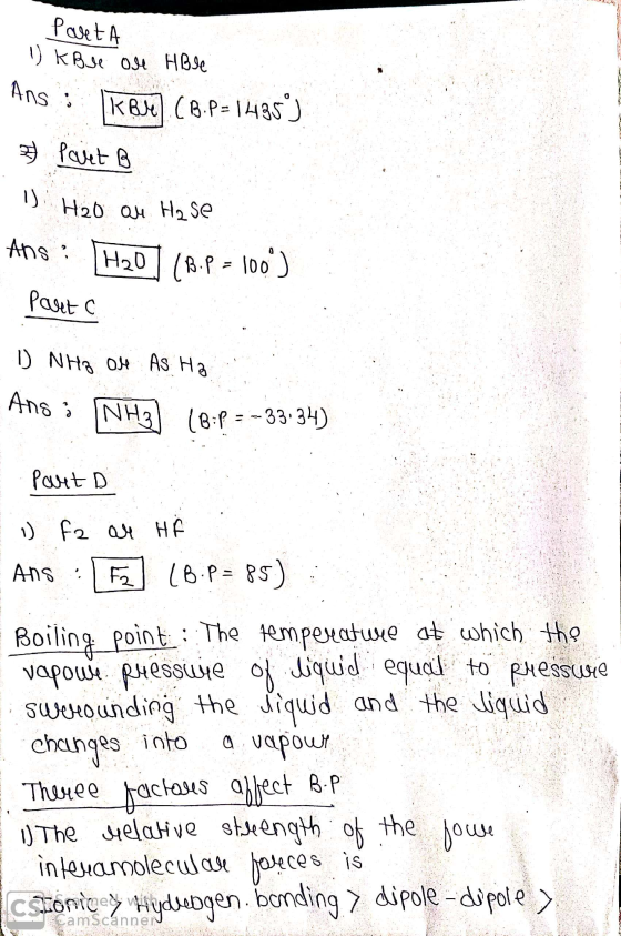 Parta - 1) Koue oue Hole Ans : |KBM) (B.P=1435°) B) Palet B 1) H20 Que Ha se Ans: H20 (8.P = 100) Part D) NHA OH As HD Ang :