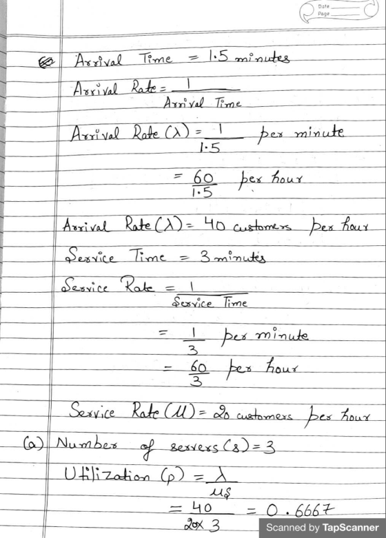 Date Page 1.5 minutes 0 Arrival Time Arrival Rate = Arrival Time - Arrival Rate = 1.5 per minute = 60 per hour. 1.5 Arrival R