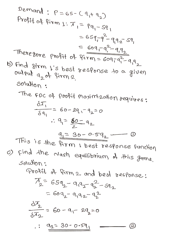 Demand : p=65-69 + 922 Profit of firm lit,= pq, -59 2659791-9.92.59, = 609,-92-9,92 Therefore profit of firm= 609792-9,9 b) f