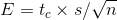 E = te x s/n