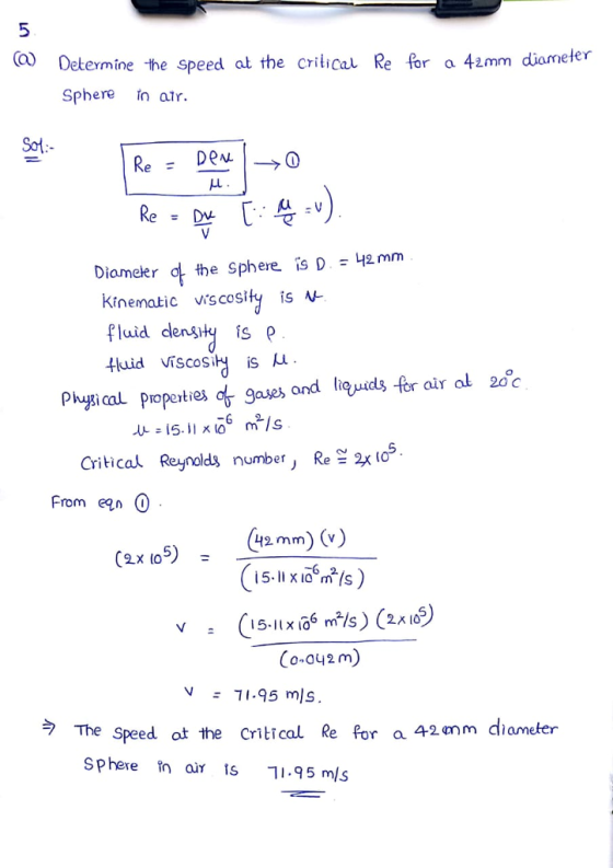 5 (c。Determine -the speed at the critica Re for a 42mm diameter Sphere în air. Sot Diameter ơt the sphere is D -42mm Kinemati