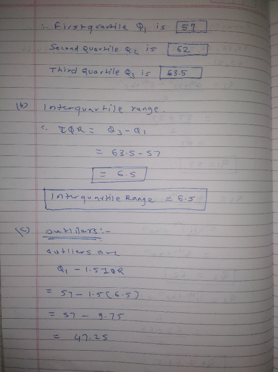 fistguaile i s 57 Seuand Quavle z 62 Third Puartile is 63.5 Interquarti)e Yange TORこ 1. D 63.5-57 C.S ntrguathie Range Auticr