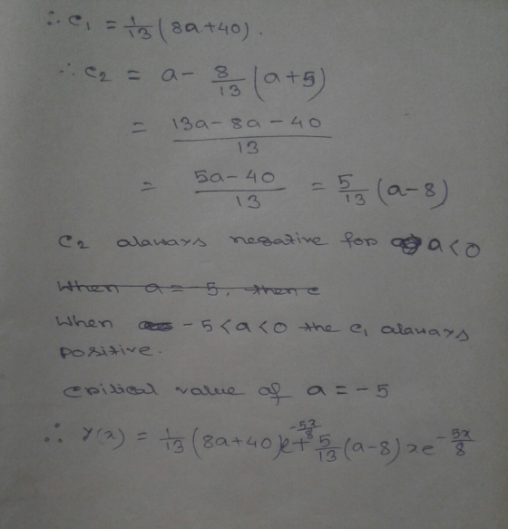 3.0. = 13 (89.140) -C2 = a- 8 la+5) 13 13a - sa - 40 13 50- 40 13 3 3 (a-8) negative for agaço alaways a= 5, then e When - 5<