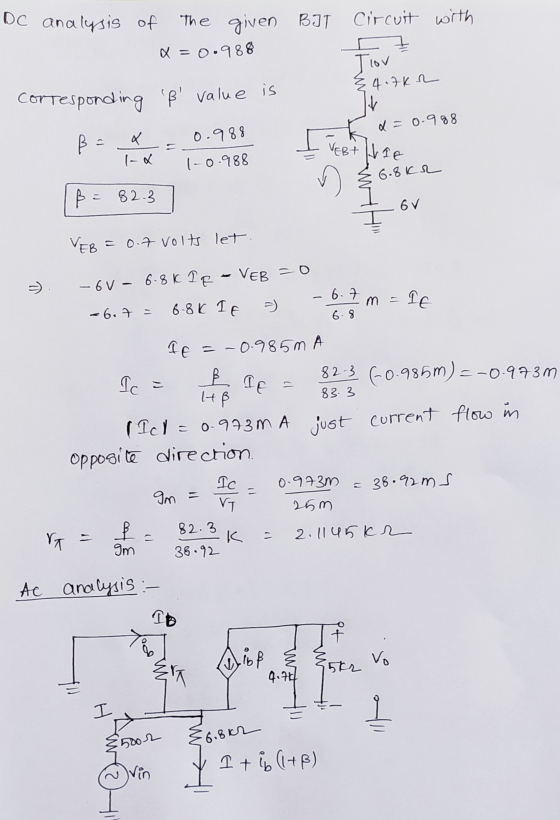 DC analysis of the given BIT X = 0.988 Circuit with IZ 44.742 Corresponding ß value is = 0988 ß = x = 0.98 VERT Jie la 1-0.