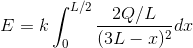 E = k \int_{0}^{L/2} \frac{2Q/L}{(3L-x)^{2}}dx