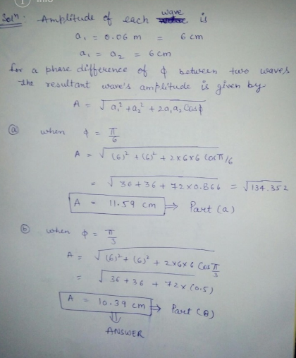 wave u Amplitude each Sel G cm a 0.0G m 6 Cm a phase diffexence of resultant waves amplitude is given by Ja+a betuseen tuwo
