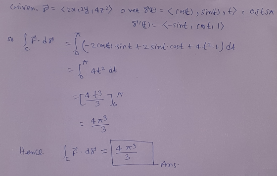 Given, P = <2x124, 432) over 8(t) = <cost), sinct , t , ostua sit) = T-sint, costi 17 so s rodos 2 cost) sint + 2 sint cost +