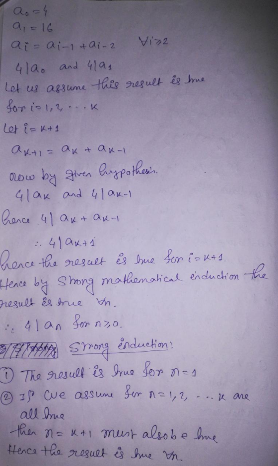 do 4 a = 16 Ai-ai-tai-2 Viz 4lao and 4101 Let us assume this result is true for is 1,2,.. Let i=k+1 akti= akt au-l row by giv