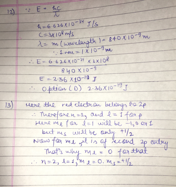 12 & E= hc h = 6.626 X 10 34 I/S (= x 108 m/s = m (wavelength ) = 840 x 10 9 m e 1 nen = 1x 10 m - E-6-626x10-34 x 3x108 840X