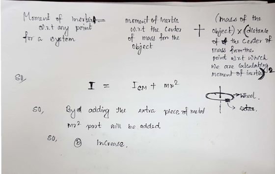 Moment of herbal 2.7.t any point for a system moment of mentia wirrt the Center of mass for the (mass of the object) x (dista