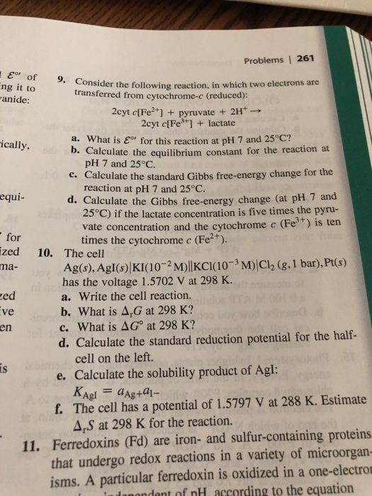 Problems | 261 E of 9. ng it to anide onsider the following reaction, in which two electrons are transferred from cytochrome-