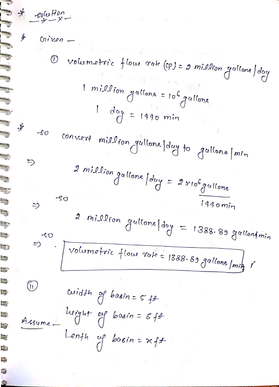 * -solution -Y Criven 0 volumetric flow rate (CP) = 9 million gallone day I million (lons E 105 gallone 1 gallons day E 1440