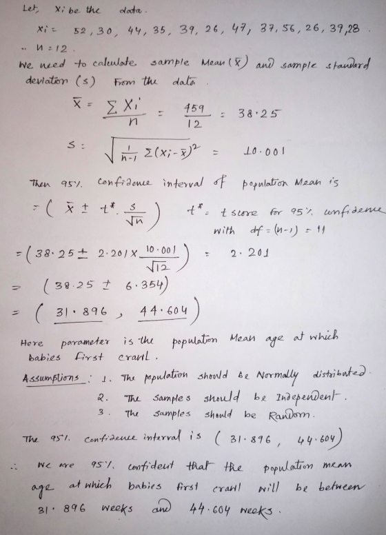 Let, Xi be the data. 52, 30, 44, 35, 39, 26, 47, 37,56, 26, 39,28 :12. We need to calculate sample Mean (D) and sample standa
