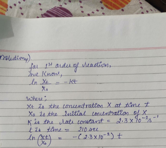 molutiony). reaction, for 1st order of me knone, In Xt – – Kt Where; Xt is the concentration X at time t Xo is the initial co