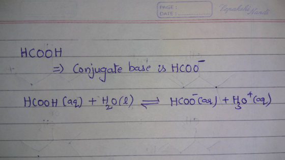 PAGE: DATE: HCOOH 三) Conjugale bas e нсоо