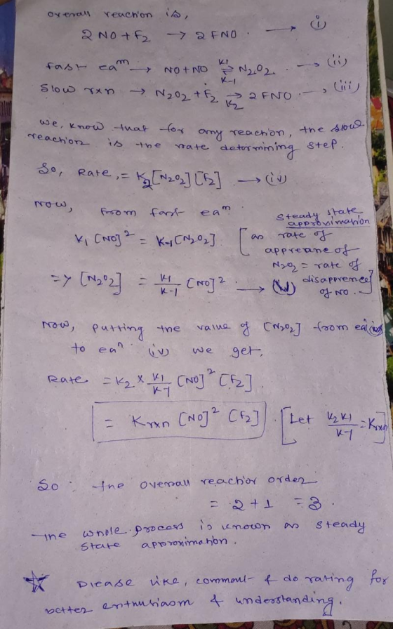 overran reaction is 2 NO + f2 - 2 FNO - fast cam No two k/Ny02. – Slow ron - N202 + F 2 FNO - (11) we know reaction that is t