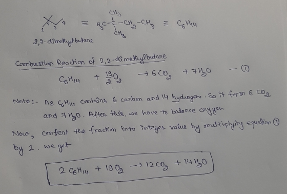 CH₂ 4. He-C- CH₂ - CH₂ = CH4 critz 1 3 2,2-dimethyl bulane Combustion Reaction of 2,2-dimethylbutane 600g + 10 CGH14 +740 Not