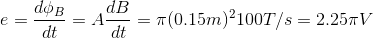 e = dos = A2 = (0.15m)2100T/s = 2.25TV dB