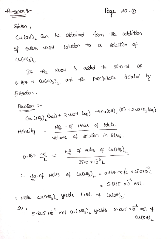 Answer 8- Page No -O Given , Cu (OH), can be obtained from the addition of excess Naoh solution to a solution of Cu(NO3)2 If
