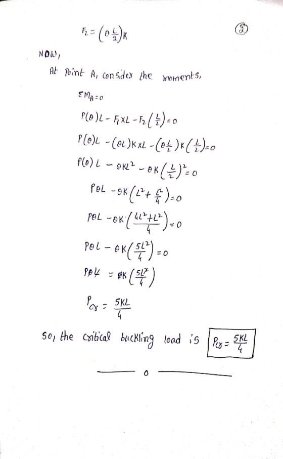 1+ (0) NOW, At Point A, consider the moments, EMATO PLO)L - 5XL-77() =0 PLO)- (01.)K XL - (04)*(4)=0 PCC) L - ON? - OK (+)-0