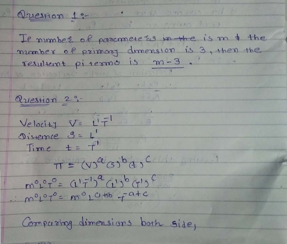 Question 18 Il number of paremete es in the ism & the number of primary dimension is 3 , then the resultant pi terms is m-3 .