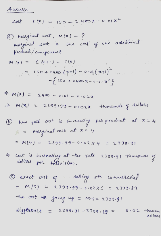 Auswer (*) = 150 + 2,4 0 - 0:x4 G @ marginal cost, M(x) = ? marginal cost is the cost of one aditional product/component M (X