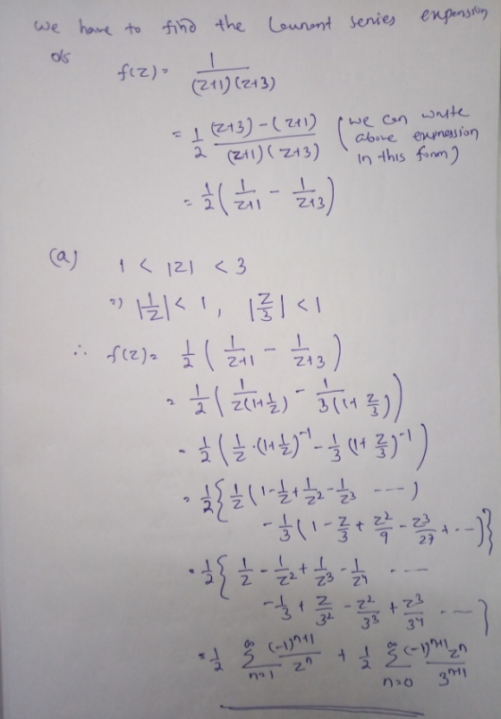 we have to find the lennent senies expension os fiz) (211) (213) - 1 (2+3)-(211) (we can write abone expnession in this form)