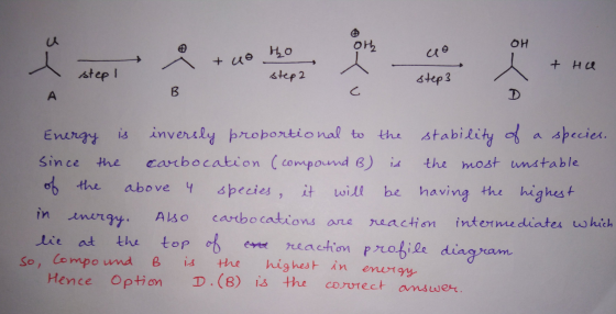 OH co tuo ho + step 1 Hue step 2 - ~ step3 Un Energy is inversly proportional to the stability of a species. since the carboc