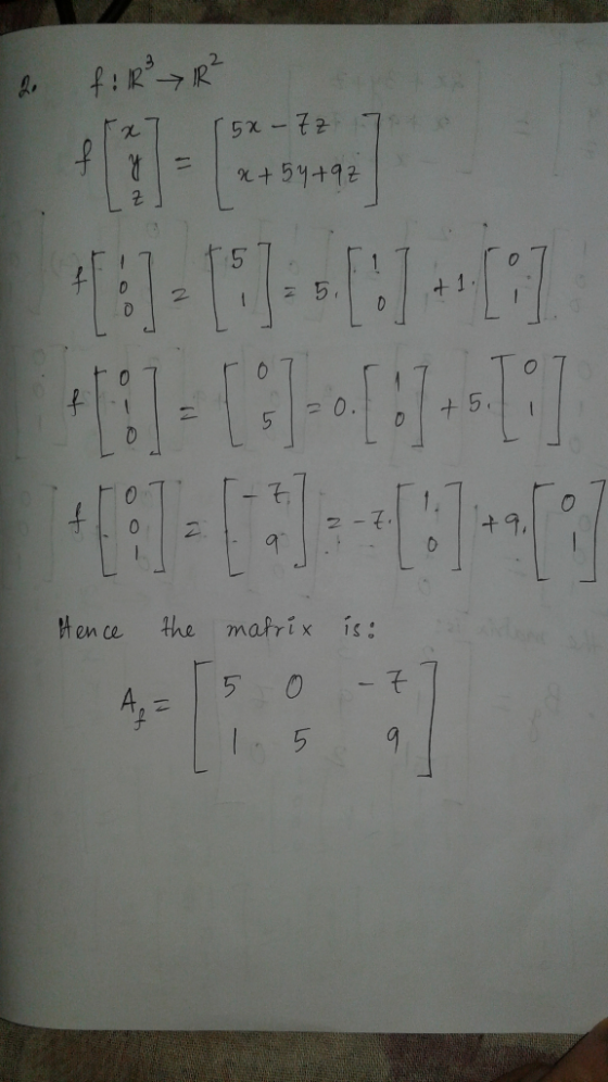 20 Firir? r 5x - 72 ft2454493 N 11- 1 1 514510 + 5. 1 Lot 5. Hence the matrix is: -7 A = 150 15