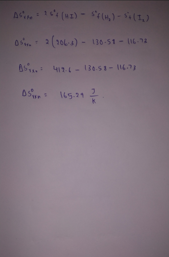 Aswana 25°4 (HI) - $4(H,) - 5+(1.) Osiswa (206-3) - 130-51 - 116.72 Arxn = 412.6- 130.58 - 116.73 IDS n = 165.29 77