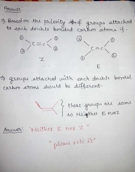 Answer! Based on to each the priority is of groups attached double bonded carbon atoms if. (=c Z E groups attached with each
