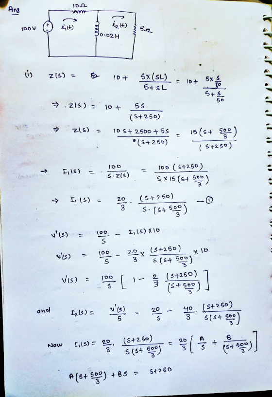 102 Ans עססן iz (t) eilt) 5.2 90.02H i zis) - 10+ 5x(SL). 5+5L - 10+ 5X 5+2 50 → zis) = 10+ 55 (5+250) → 215) = 10 5+ 2500 +