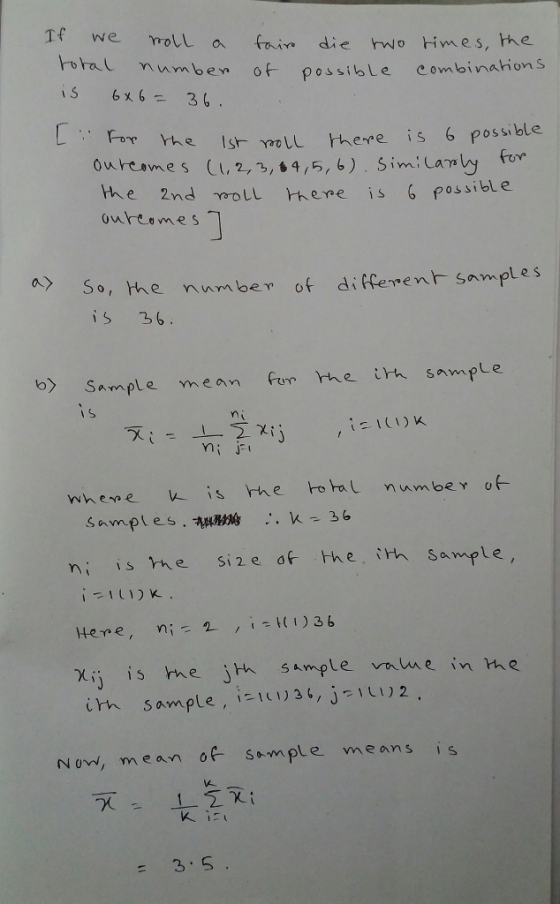 Tf we moll a frin die wo imes, he bal n is 6x6= 36. mumben of possible combinaionS h sh rel there is 6 possible tere is 6 pos
