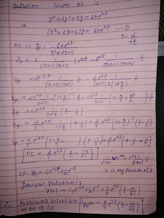 Y+64 +5y = 6 + 027 (02+60+5)y= 67e27 Solution: Given D.C. Ds d dt Pt is Jp = 6tpat 22460+5 T. 6 t tezt keht (D+1) (0+5) (D+2