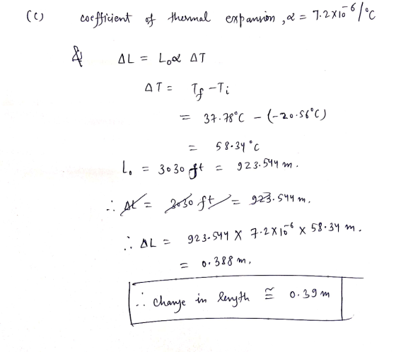 6 (0 coefficient of thermal expansion , Q = 7.2x16 ° °C # 1L = Lood AT AT- -Ti une = 37.78°C -(-20.56°C) = 58.34°c 10 = 30 30