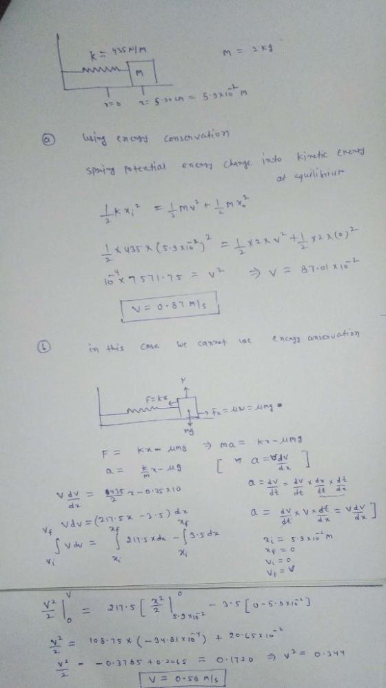k = 435 N/m m = 2 kg num 2 53 - 5.5x15m @ wsing energy conservation spaning potential energy change into kinetic enersy at eq