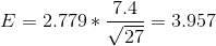 E = 2.779 * \frac{7.4}{\sqrt{27}}= 3.957