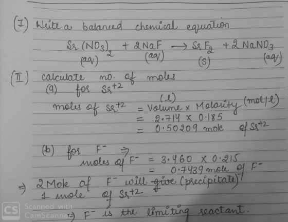 hlaite a balanud chamical egualuen S& (NO3) taNaF Sa +2 NaND3 calculate mo of mols fer sst2 mats = Valume x Molaity (motj 2.7