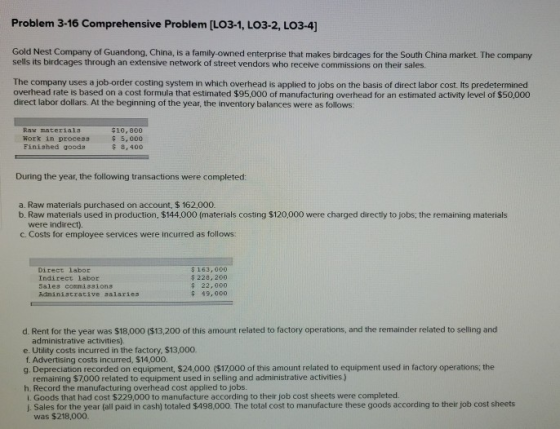 Problem 3-16 Comprehensive Problem [LO3-1, LO3-2, LO3-4) Gold Nest Company of Guandong, China, is a family-owned enterprise t