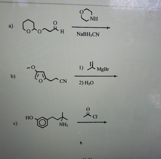 NH a) hori H NaBH3CN 1) th MgBr b) CN 2) H2O HO t C1 NH2