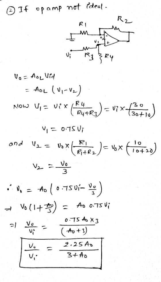 1f opamp not fdeal Rr R1 V Vo- AoLVfd = AOL (-V) R4+R3 30t10 and RI = o-f20 RitR2 3. Ao o.75 V Vo (1+ o TS A X 3 Vo (AD3) 2.2