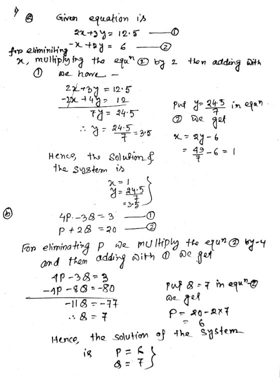--x + y = 6 2 then adding with Given equation is 2x+342 12.5 for eliminiting n, multiplying the equin by 0 we have 22437 = 12