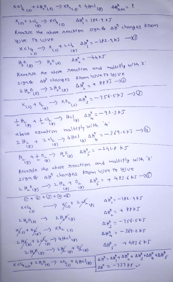 xela ( + 2H (4) - XO - 3 + 4HCl (8) A n = ? * (s) + 201 Xclues AH = 182.9 kJ .. Reverse the above reaction sign of AH changes