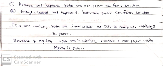 Hexane and haptane both are non polar can fonm solution Etuy alccha and huptanot both aoe Pola Can tom Solufn CCl4 and usatey