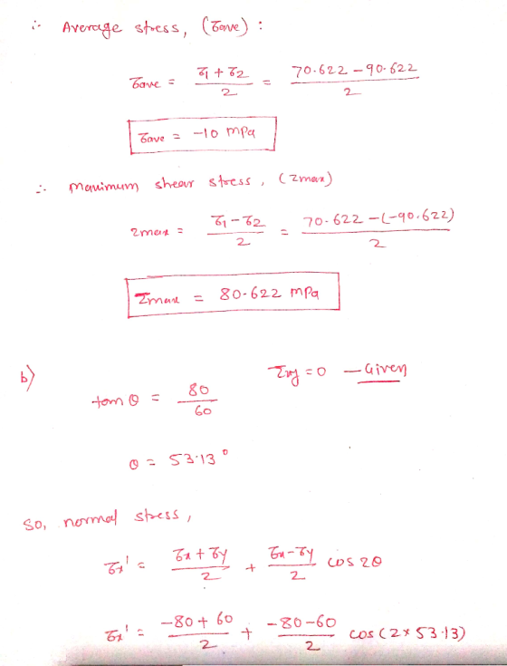Average stoess, (cave): 3+52 70.622-90-622 have = have = 10 mpa - ( zman) Manimum shear stress, zmeine = 67-72 70-622-(-90.62