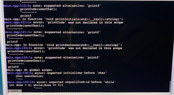 main.cpp:112:9: note: suggested alternative: print printCode (userChar); printf main.cpp: In function void printInitials(s