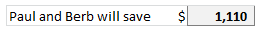 Paul and Berb will save $1,110