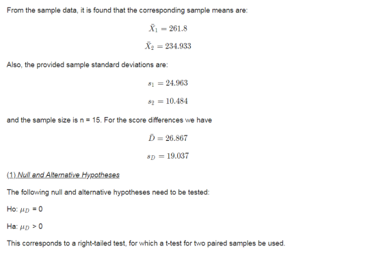 From the sample data, it is found that the corresponding sample means are: X1 = 261.8 X = 234.933 Also, the provided sample s