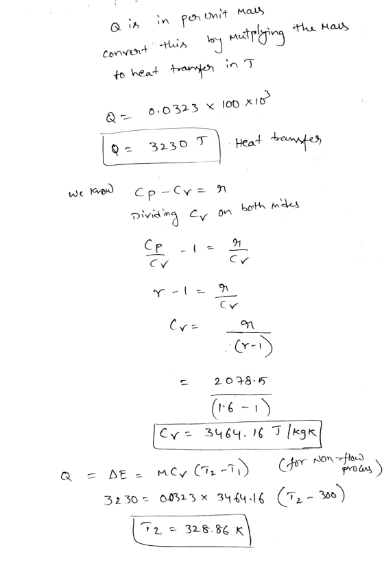 in Unit Mais Q is por the mais by mutplying convert this by in T to heat transfer 0.0323 x 100 x 10 xio Q = Heat transfer 323