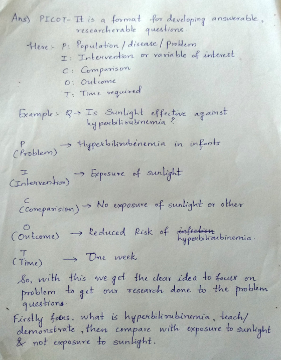 Ans) PICOT- T is a format for developing answerable, researcherable questions 7 P: Population / disease / problem I: Interven